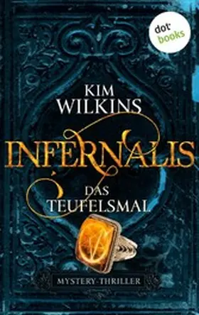 Wilkins |  Infernalis - Das Teufelsmal | eBook | Sack Fachmedien