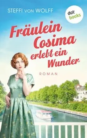 Wolff |  Fräulein Cosima erlebt ein Wunder | eBook | Sack Fachmedien