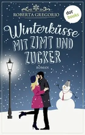 Gregorio |  Winterküsse mit Zimt und Zucker | eBook | Sack Fachmedien