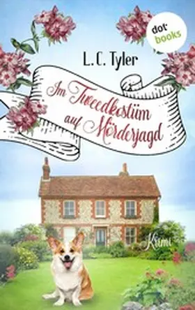 Tyler |  Im Tweedkostüm auf Mörderjagd - Ethelred Tressider ermittelt | eBook | Sack Fachmedien