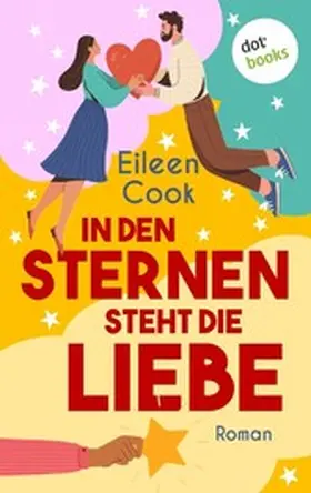 Cook |  In den Sternen steht die Liebe | eBook | Sack Fachmedien