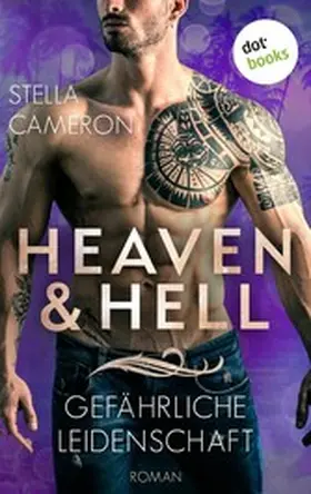 Cameron |  Heaven & Hell - Gefährliche Leidenschaft | eBook | Sack Fachmedien