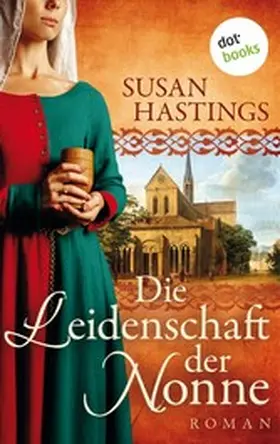 Hastings |  Die Leidenschaft der Nonne | eBook | Sack Fachmedien