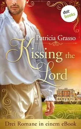 Grasso |  Kissing the Lord | eBook | Sack Fachmedien