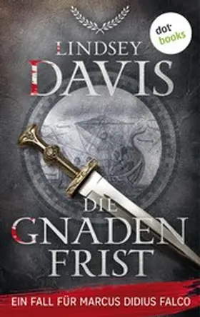 Davis |  Die Gnadenfrist | eBook | Sack Fachmedien