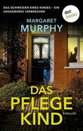 Murphy |  Das Pflegekind | eBook | Sack Fachmedien