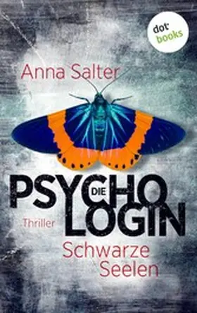 Salter |  Die Psychologin - Schwarze Seelen | eBook | Sack Fachmedien