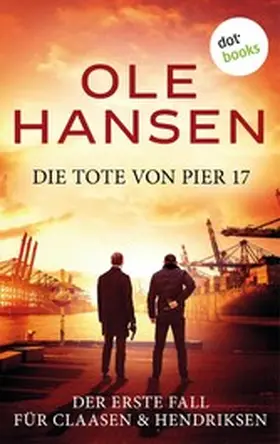 Hansen |  Die Tote von Pier 17 | eBook | Sack Fachmedien