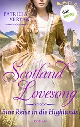 Veryan |  Scotland Lovesong - Eine Reise in die Highlands | eBook | Sack Fachmedien