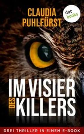 Puhlfürst |  Im Visier des Killers | eBook | Sack Fachmedien