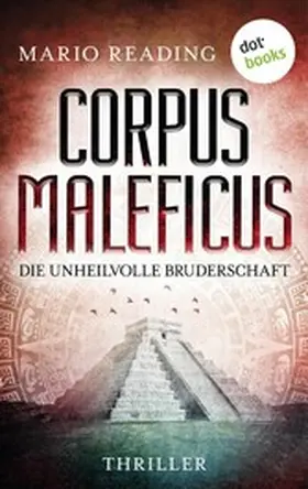 Reading |  Corpus Maleficus - Die unheilvolle Bruderschaft | eBook | Sack Fachmedien