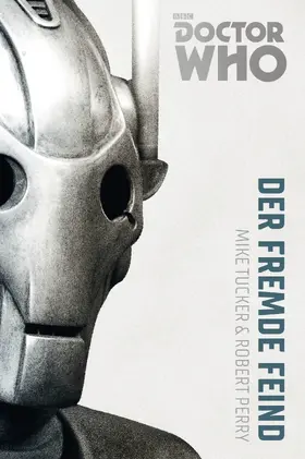 Sambale / Tucker / Perry |  Doctor Who Monster-Edition 2: Der fremde Feind | eBook | Sack Fachmedien