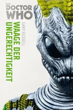 Russel |  Doctor Who Monster-Edition 4: Waage der Ungerechtigkeit | eBook | Sack Fachmedien
