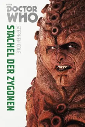 Cole |  Doctor Who Monster-Edition 5: Stachel der Zygonen | Buch |  Sack Fachmedien