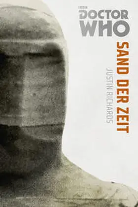 Richards |  Die Doctor Who Monster-Edition 7: Sand der Zeit | Buch |  Sack Fachmedien