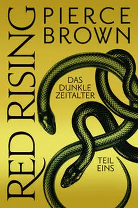 Brown |  Red Rising: Das dunkle Zeitalter - Teil 1 | Buch |  Sack Fachmedien