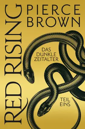 Brown |  Red Rising - Das Dunkle Zeitalter Teil 1 | eBook | Sack Fachmedien