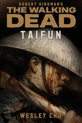 Chu |  The Walking Dead: Taifun | Buch |  Sack Fachmedien