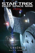 George III. / George |  Star Trek - Deep Space Nine: Gamma - Ursünde | Buch |  Sack Fachmedien