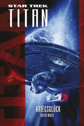 Mack |  Star Trek - Titan: Kriegsglück | eBook | Sack Fachmedien