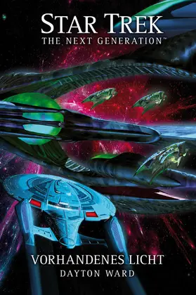 Ward |  Star Trek - The Next Generation: Vorhandenes Licht | eBook | Sack Fachmedien