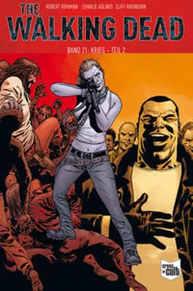 Kirkman |  The Walking Dead Softcover 21 | Buch |  Sack Fachmedien