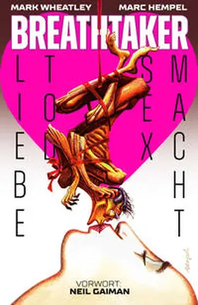 Wheatley |  Breathtaker – Liebe, Tod, Sex, Macht | Buch |  Sack Fachmedien