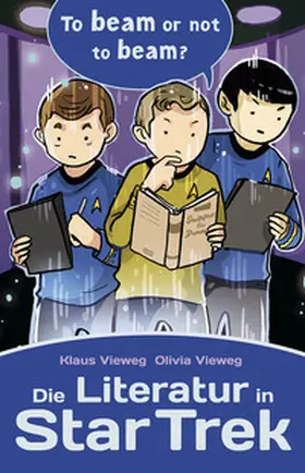 Vieweg |  Die Literatur in Star Trek | eBook | Sack Fachmedien