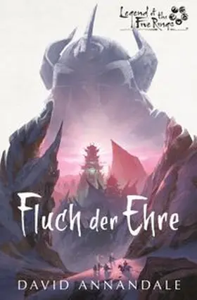 Annandale | Legend of the Five Rings: Fluch der Ehre | E-Book | www.sack.de