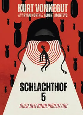 Vonnegut / North |  Schlachthof 5: oder Der Kinderkreuzzug | Buch |  Sack Fachmedien