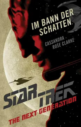 Clarke | Star Trek – The Next Generation: Im Bann der Schatten | E-Book | sack.de