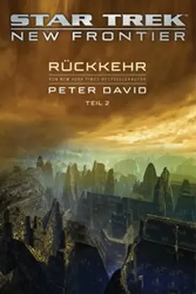 David |  Star Trek – New Frontier: Rückkehr 2 | eBook | Sack Fachmedien