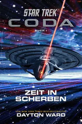 Ward |  Star Trek - Coda: Zeit in Scherben | Buch |  Sack Fachmedien