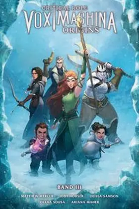 Houser / Samson | Critical Role: Vox Machina Origins III | E-Book | www.sack.de