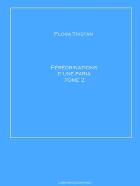 Tristan |  Pérégrinations d'une Paria Tome 2 | eBook | Sack Fachmedien