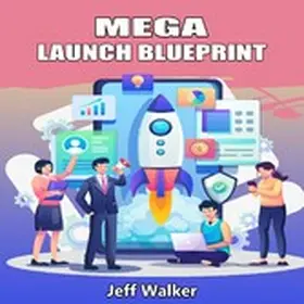 Walker |  Mega Launch Blueprint | eBook | Sack Fachmedien