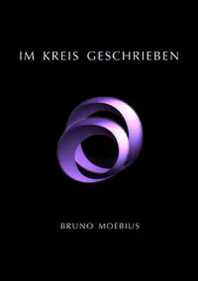 Moebius / Mediagency |  Im Kreis geschrieben | Buch |  Sack Fachmedien