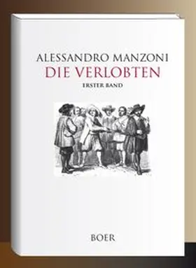 Manzoni |  Die Verlobten Band 1 | Buch |  Sack Fachmedien