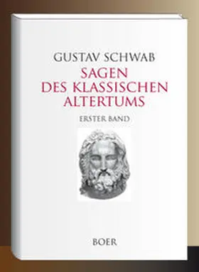 Schwab |  Sagen des klassischen Altertums Band 1 | Buch |  Sack Fachmedien