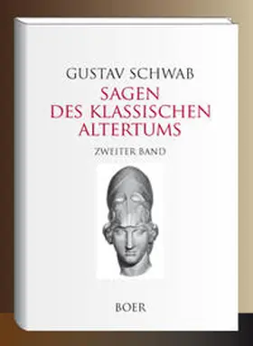 Schwab |  Sagen des klassischen Altertums Band 2 | Buch |  Sack Fachmedien