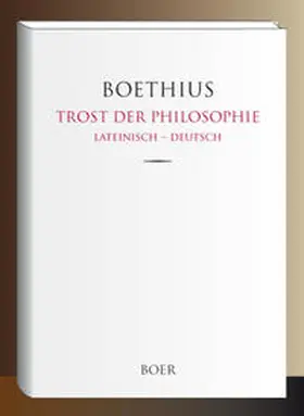 Boethius |  Trost der Philosophie | Buch |  Sack Fachmedien