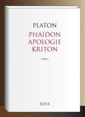 Platon |  Phaidon, Apologie und Kriton | Buch |  Sack Fachmedien