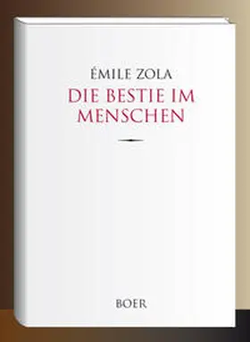 Zola |  Die Bestie im Menschen | Buch |  Sack Fachmedien