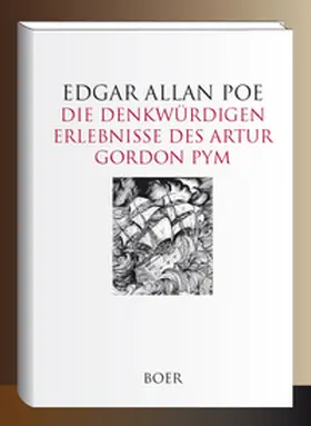 Poe |  Die denkwürdigen Erlebnisse des Artur Gordon Pym | Buch |  Sack Fachmedien