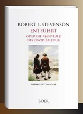 Stevenson |  Entführt oder Die Abenteuer des David Balfour | Buch |  Sack Fachmedien