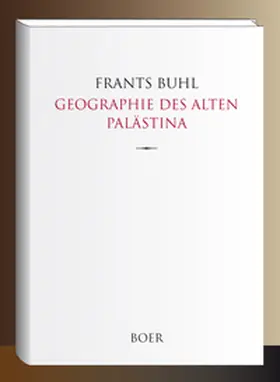 Buhl |  Geographie des alten Palästina | Buch |  Sack Fachmedien