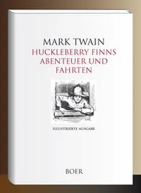 Mark |  Huckleberry Finns Abenteuer und Fahrten | Buch |  Sack Fachmedien
