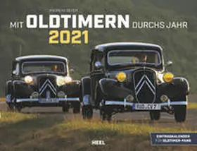  Mit Oldtimern durchs Jahr 2021 | Sonstiges |  Sack Fachmedien