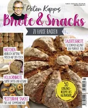 Kapp |  Brote & Snacks zu Hause backen | eBook | Sack Fachmedien
