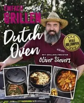 Sievers | Einfach genial Grillen - Dutch Oven | Buch | 978-3-96664-182-1 | www.sack.de